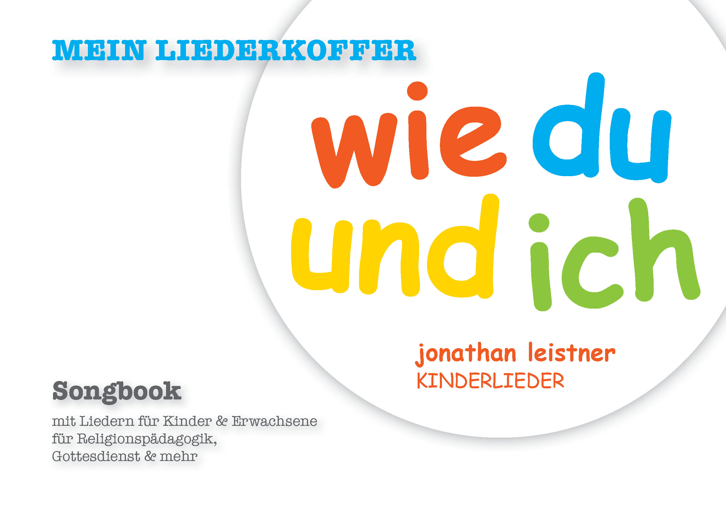 Songbook Wie du und ich - Deckseite des Buches